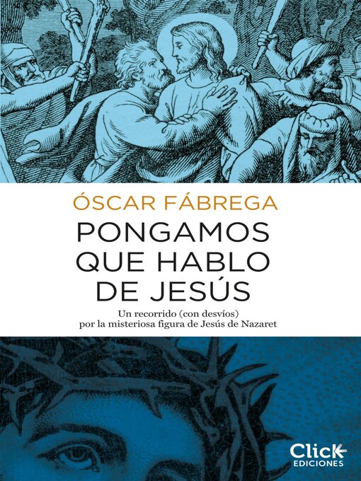 Title details for Pongamos que hablo de Jesús by Óscar Fábrega - Available